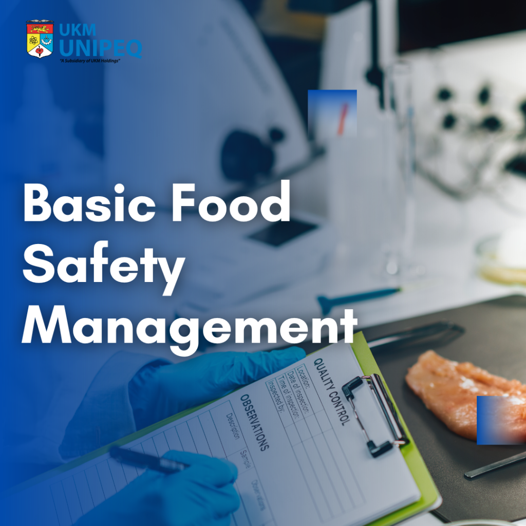 Basic food safety management ukm unipeq