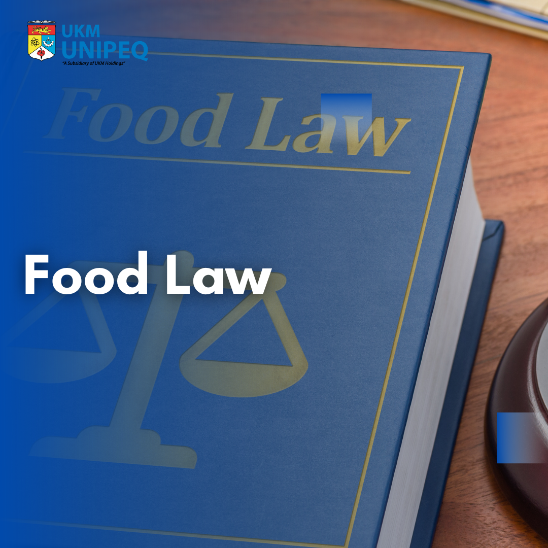 Food Law UKM UNIPEQ food-law-ukm-unipeq